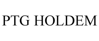 PTG HOLDEM 