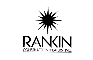 RANKIN CONSTRUCTION HEATERS, INC. 