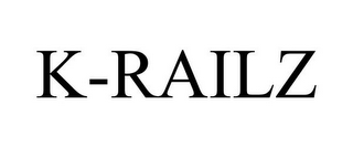 K-RAILZ 