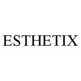 ESTHETIX 