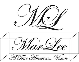 ML MAR LEE A TRUE AMERICAN VISION 