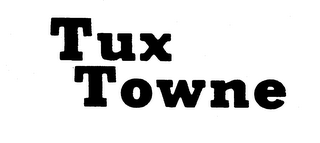 TUX TOWNE 