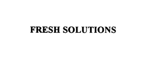 FRESH SOLUTIONS 