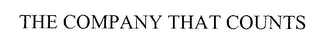 THE COMPANY THAT COUNTS 