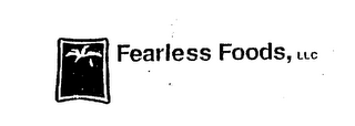 FEARLESS FOODS 