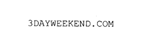 3DAYWEEKEND.COM 