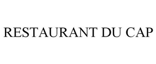 RESTAURANT DU CAP 