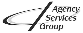 AGENCY SERVICES GROUP 