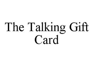 THE TALKING GIFT CARD 