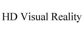 HD VISUAL REALITY 