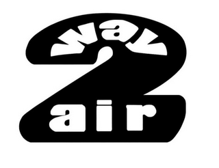 2 WAY AIR 