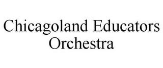 CHICAGOLAND EDUCATORS ORCHESTRA 