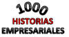 1000 Historias Empresariales 