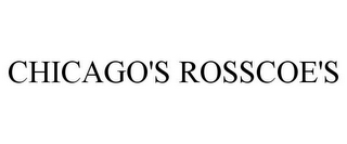 CHICAGO'S ROSSCOE'S 