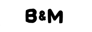 B & M 