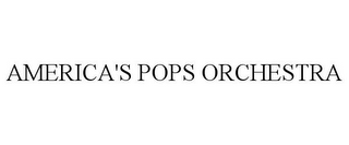 AMERICA'S POPS ORCHESTRA 