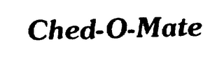 CHED-O-MATE 