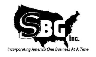 SBG INC. INCORPORATING AMERICA ONE BUSINESS AT A TIME 