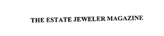 THE ESTATE JEWELER MAGAZINE 