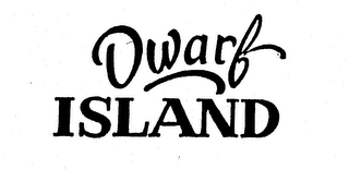 DWARF ISLAND 