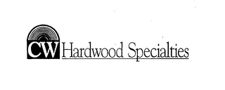CW HARDWOOD SPECIALTIES 
