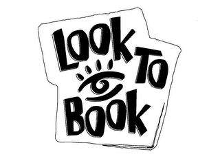 LOOK TO BOOK 