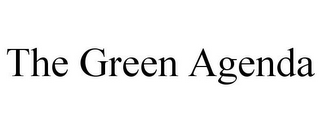 THE GREEN AGENDA 