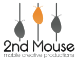 2nd Mouse Mobile Creative Productions 