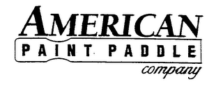 AMERICAN PAINT PADDLE COMPANY 