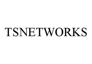 TSNETWORKS 