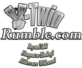 V-TWIN RUMBLE.COM BUY AND SALE! HANGOUT OR HOOKUP! RIDERS ARE WELCOME! 