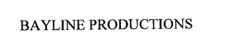 BAYLINE PRODUCTIONS 