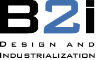 B2i design and industrialization 