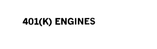 401(K) ENGINES 