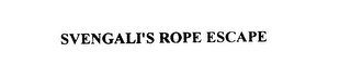 SVENGALI'S ROPE ESCAPE 