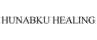 HUNABKU HEALING 