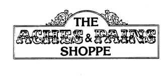 THE ACHES & PAINS SHOPPE 