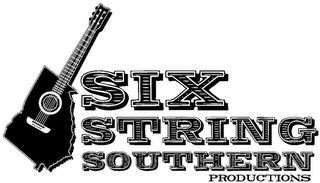 SIX STRING SOUTHERN PRODUCTIONS 