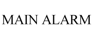 MAIN ALARM 