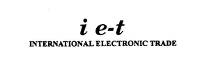 IE-T INTERNATIONAL ELECTRONIC TRADE 