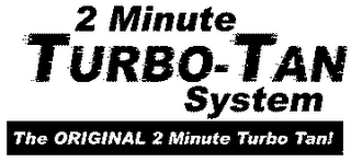 2 MINUTE TURBO-TAN SYSTEM THE ORIGINAL 2 MINUTE TURBO TAN! 