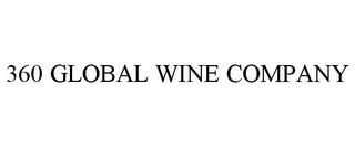 360 GLOBAL WINE COMPANY 