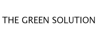 THE GREEN SOLUTION 