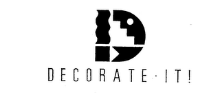 D DECORATE IT! 