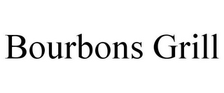 BOURBONS GRILL 