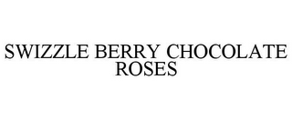 SWIZZLE BERRY CHOCOLATE ROSES 