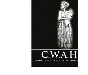 C.W.A.H COMMUNITY WOMEN AGAINST HARDSHIP 