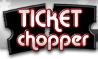 Ticket Chopper, Inc. 