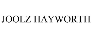 JOOLZ HAYWORTH 