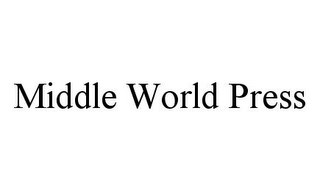 MIDDLE WORLD PRESS 